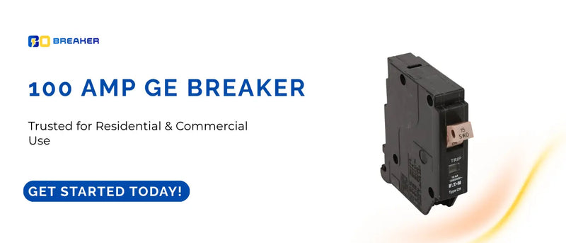 Upgrade Your Panel Safely With a 100 Amp GE Breaker