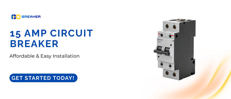 15 Amp Circuit Breaker: Affordable & Easy Installation