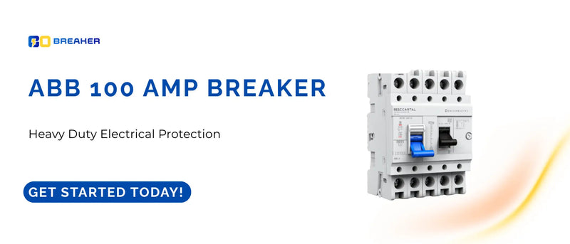 ABB 100 Amp Breaker – Heavy Duty Electrical Protection | GoBreaker
