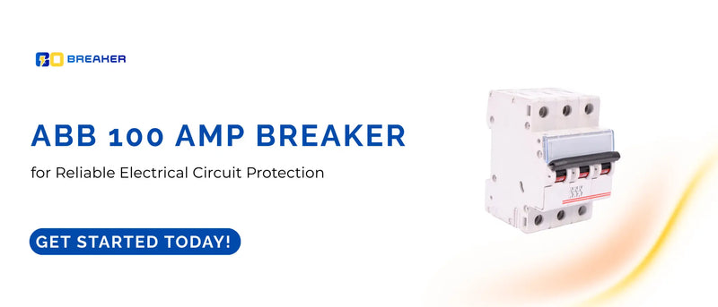 ABB 100 Amp Breaker | Reliable Circuit Protection | GoBreaker