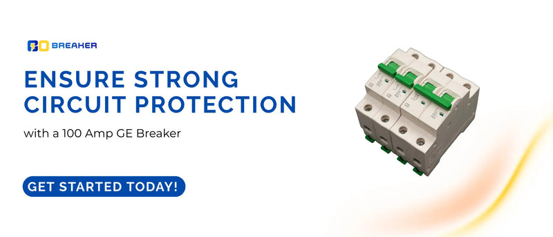 100 Amp GE Breaker for strong circuit protection available at gobreaker.com