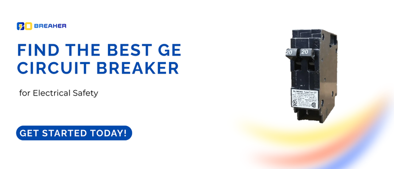 shop best ge circuit breakers from gobreaker.com