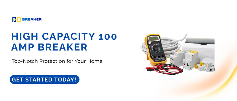 a feature image with gobreaker logo ,cta button, circuit breaker with ampere meter and somewires  picture and heading and subheading indicating High Capacity 100 Amp Breaker – Top-Notch Protection for Your Home