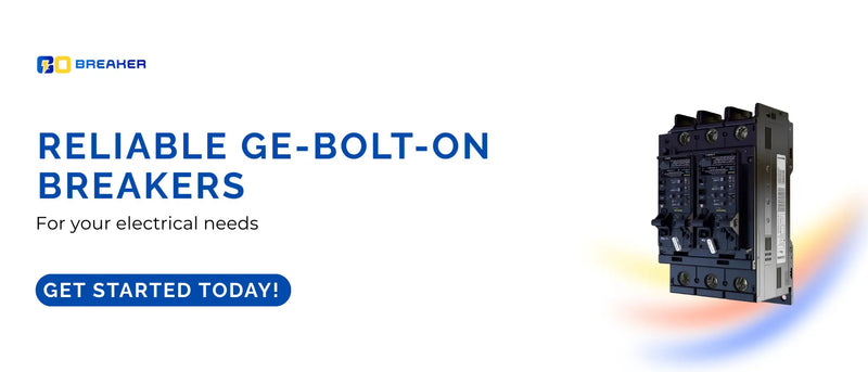 Reliable GE Bolt-On Breakers for Your Electrical Needs