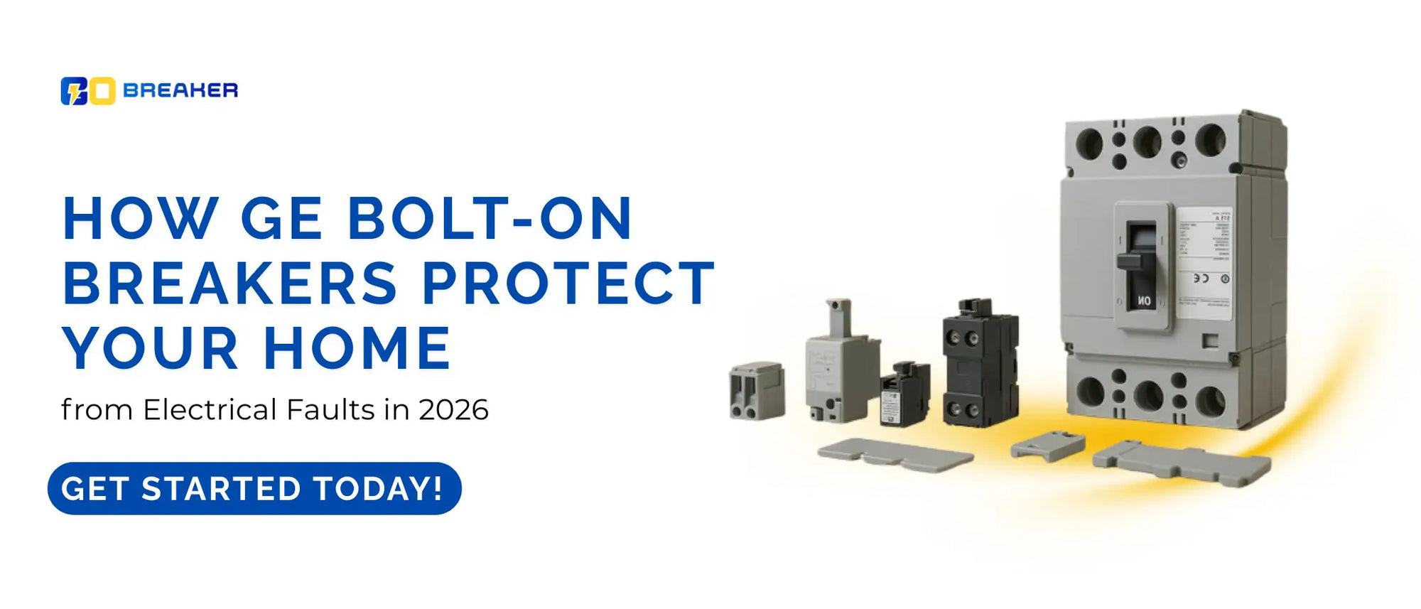 How GE Bolt-On Breakers Protect Your Home from Electrical Faults in 2026