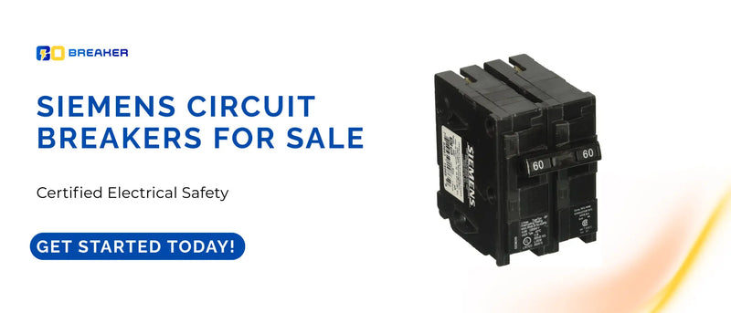 Siemens Circuit Breakers for Sale | Certified Electrical Safety