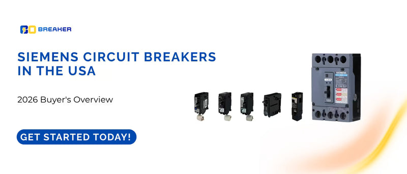 Siemens Circuit Breakers in the USA: 2026 Buyer's Overview