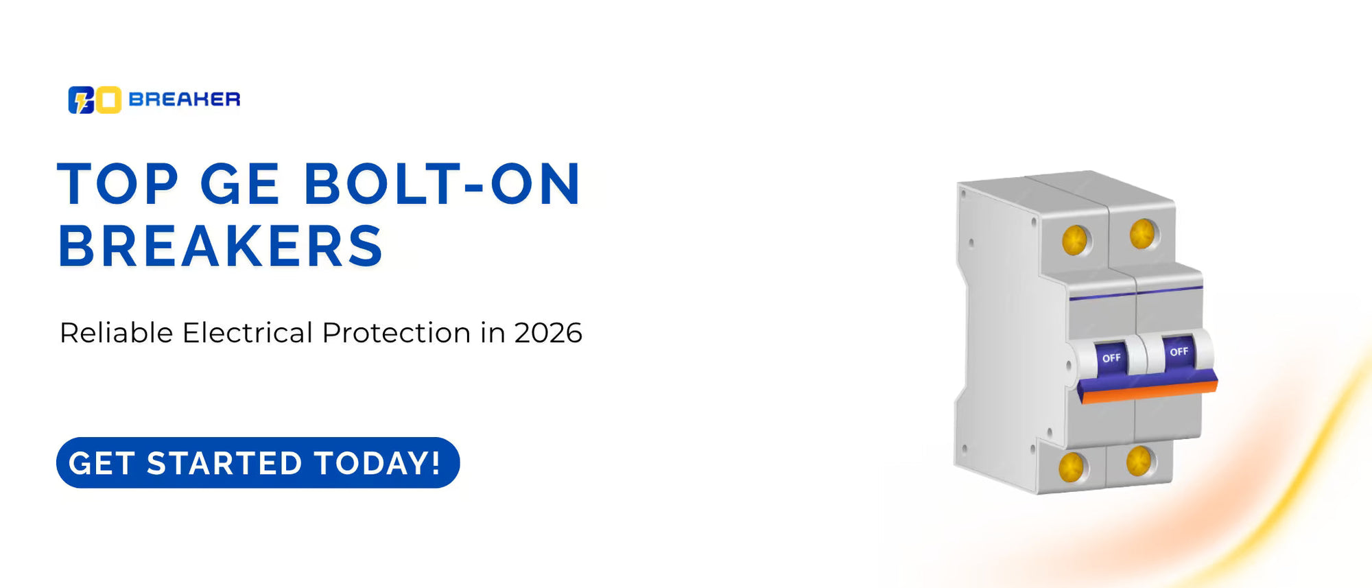 Top GE Bolt-On Breakers for Reliable Electrical Protection in 2026