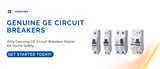 Why a Genuine GE Circuit Breaker Matters for Home Safety